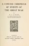 [Gutenberg 48525] • A Concise Chronicle of Events of the Great War